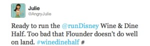 runDisney Wine and Dine Half Tweet via @AngryJulie